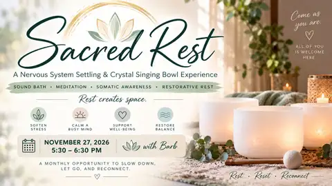 Sacred Rest -A Nervous System Settling & Crystal Singing Bowl Experience