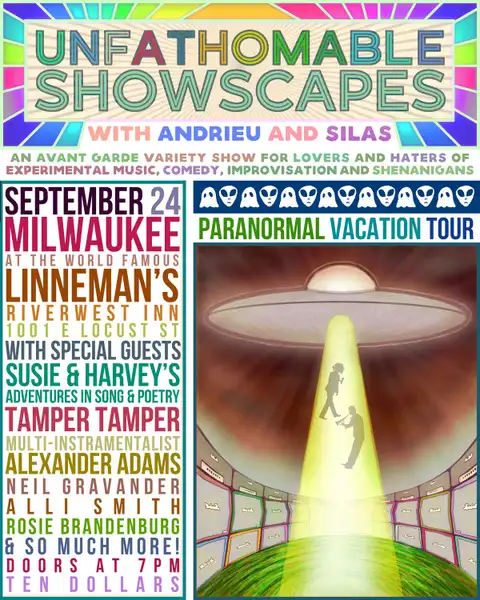 Unfathomable Showscapes w/Susie & Harvey, Tamper Tamper, & more! * September 24, 2026