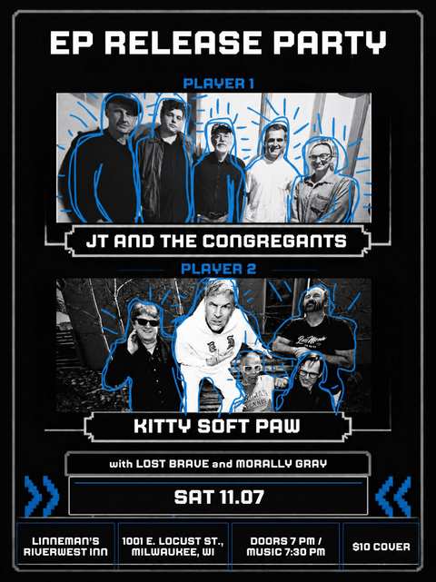 JP & the Congregants w/ Kitty Soft Paw, Lost Brave, & Morally Gray * November 7, 2026