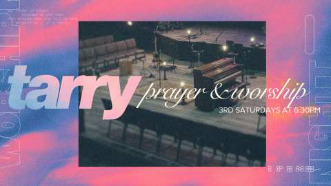 TARRY: Prayer & Worship Night