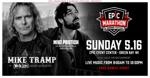 EPIC Marathon & Running Festival Presents: Mike Tramp & Mike Protich