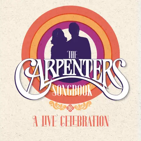 The Carpenters Songbook: A Live Celebration