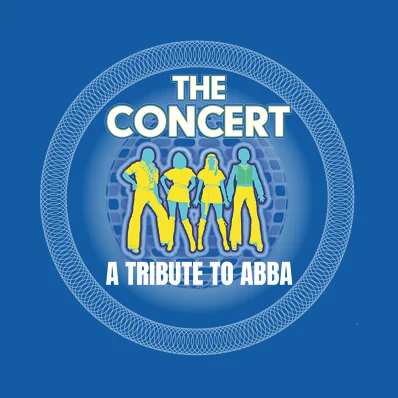 The Concert: A Tribute to ABBA