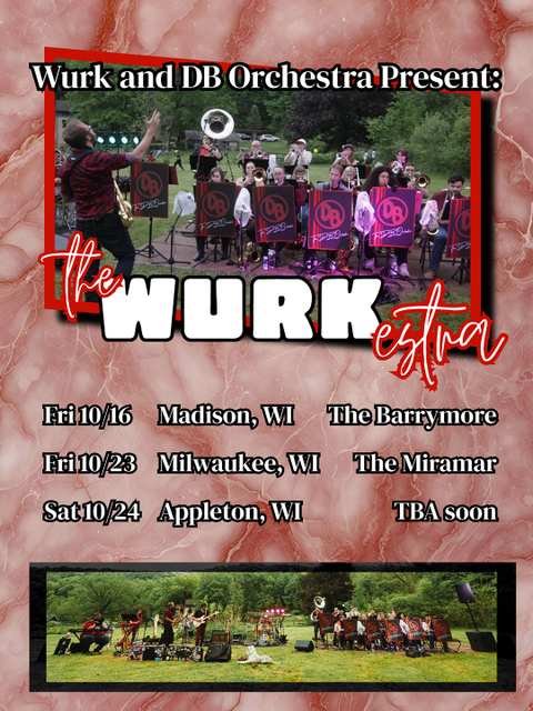The WURKestra